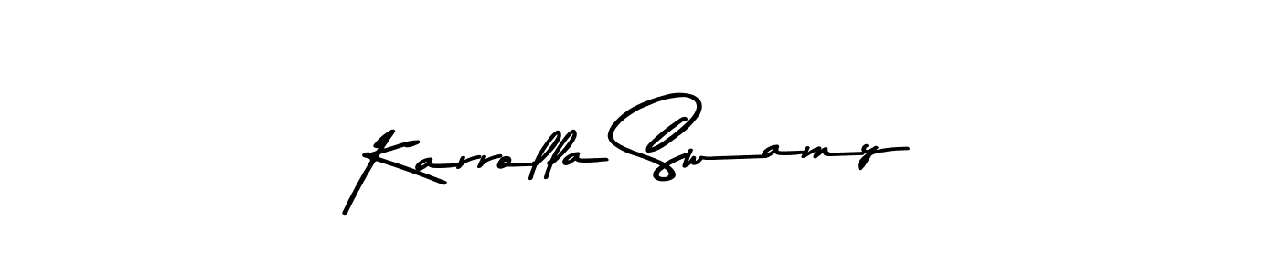 Design your own signature with our free online signature maker. With this signature software, you can create a handwritten (Asem Kandis PERSONAL USE) signature for name Karrolla Swamy. Karrolla Swamy signature style 9 images and pictures png
