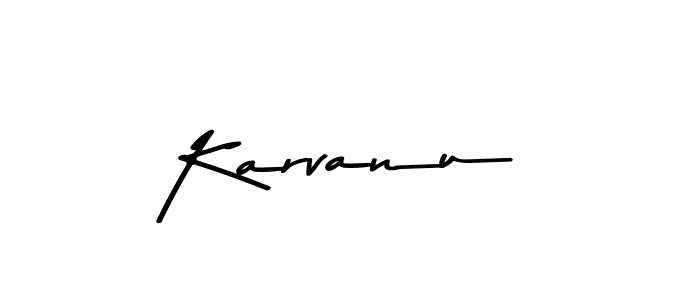 Also we have Karvanu name is the best signature style. Create professional handwritten signature collection using Asem Kandis PERSONAL USE autograph style. Karvanu signature style 9 images and pictures png