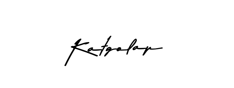 You should practise on your own different ways (Asem Kandis PERSONAL USE) to write your name (Katgolap) in signature. don't let someone else do it for you. Katgolap signature style 9 images and pictures png