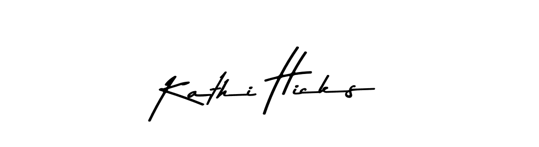 Design your own signature with our free online signature maker. With this signature software, you can create a handwritten (Asem Kandis PERSONAL USE) signature for name Kathi Hicks. Kathi Hicks signature style 9 images and pictures png