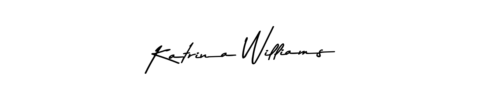 How to make Katrina Williams name signature. Use Asem Kandis PERSONAL USE style for creating short signs online. This is the latest handwritten sign. Katrina Williams signature style 9 images and pictures png
