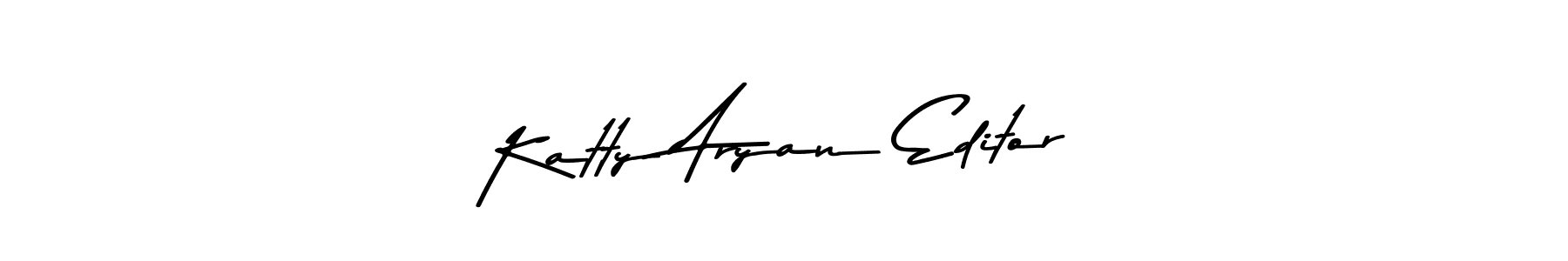 Also we have Katty Aryan Editor name is the best signature style. Create professional handwritten signature collection using Asem Kandis PERSONAL USE autograph style. Katty Aryan Editor signature style 9 images and pictures png