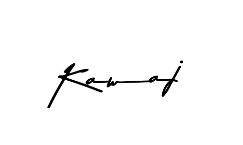Use a signature maker to create a handwritten signature online. With this signature software, you can design (Asem Kandis PERSONAL USE) your own signature for name Kawaj. Kawaj signature style 9 images and pictures png