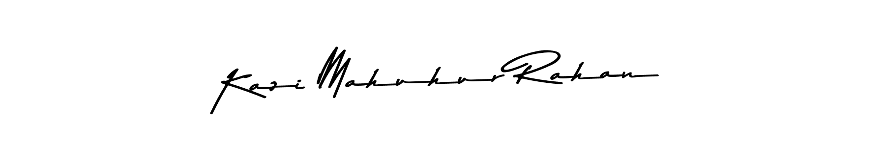 Kazi Mahuhur Rahan stylish signature style. Best Handwritten Sign (Asem Kandis PERSONAL USE) for my name. Handwritten Signature Collection Ideas for my name Kazi Mahuhur Rahan. Kazi Mahuhur Rahan signature style 9 images and pictures png
