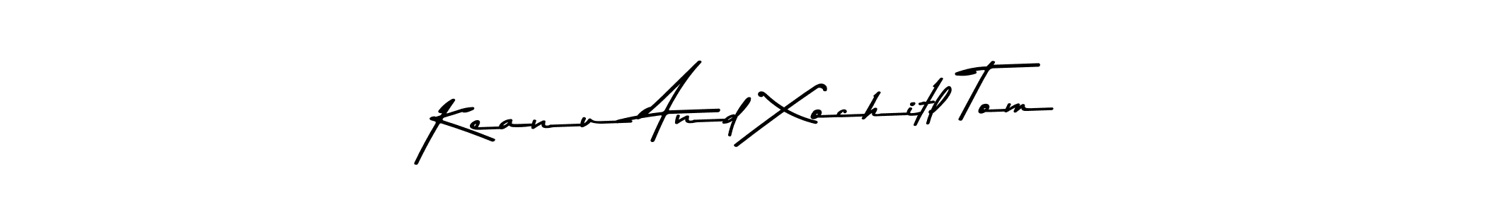 Once you've used our free online signature maker to create your best signature Asem Kandis PERSONAL USE style, it's time to enjoy all of the benefits that Keanu And Xochitl Tom name signing documents. Keanu And Xochitl Tom signature style 9 images and pictures png