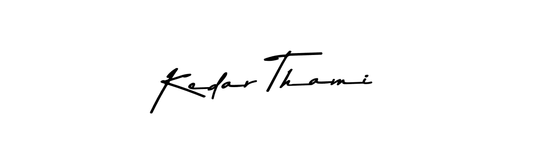 How to make Kedar Thami signature? Asem Kandis PERSONAL USE is a professional autograph style. Create handwritten signature for Kedar Thami name. Kedar Thami signature style 9 images and pictures png