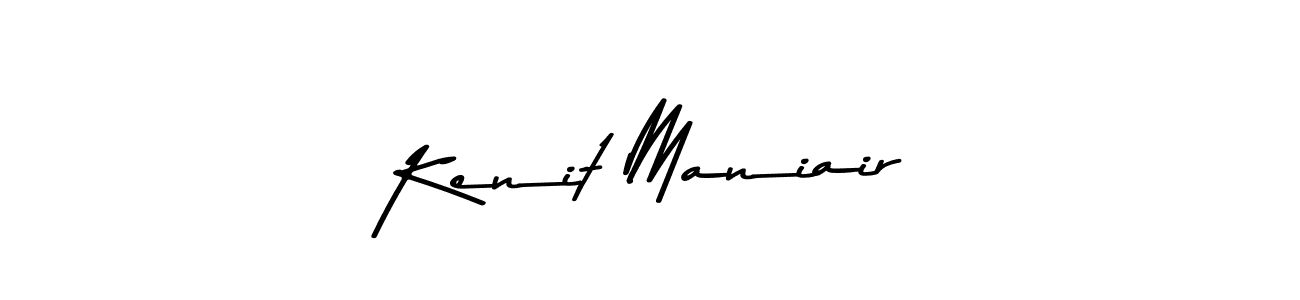 Design your own signature with our free online signature maker. With this signature software, you can create a handwritten (Asem Kandis PERSONAL USE) signature for name Kenit Maniair. Kenit Maniair signature style 9 images and pictures png