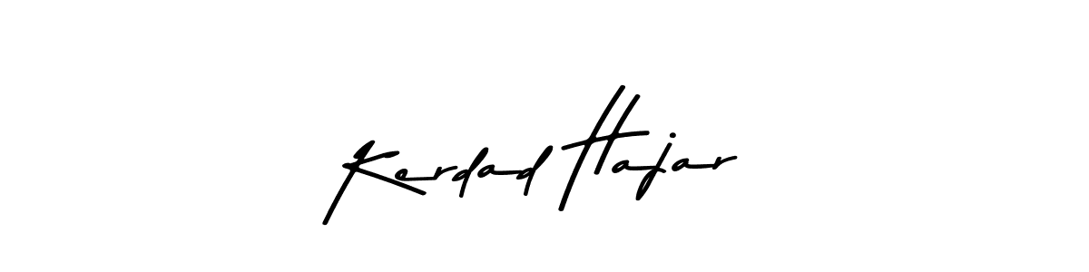 Make a beautiful signature design for name Kerdad Hajar. With this signature (Asem Kandis PERSONAL USE) style, you can create a handwritten signature for free. Kerdad Hajar signature style 9 images and pictures png