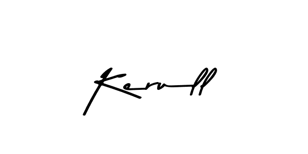 Make a short Kerull signature style. Manage your documents anywhere anytime using Asem Kandis PERSONAL USE. Create and add eSignatures, submit forms, share and send files easily. Kerull signature style 9 images and pictures png