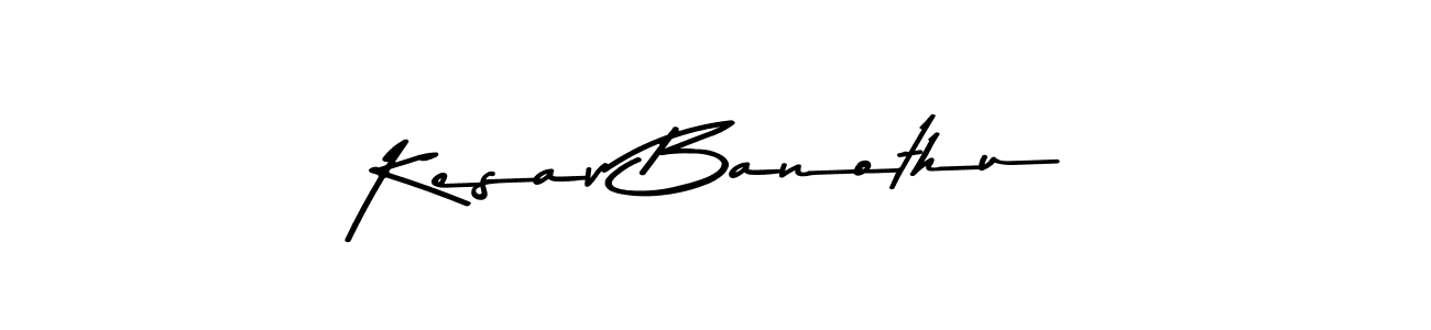 How to make Kesav Banothu name signature. Use Asem Kandis PERSONAL USE style for creating short signs online. This is the latest handwritten sign. Kesav Banothu signature style 9 images and pictures png