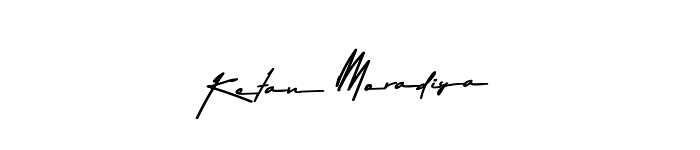 Make a beautiful signature design for name Ketan Moradiya. With this signature (Asem Kandis PERSONAL USE) style, you can create a handwritten signature for free. Ketan Moradiya signature style 9 images and pictures png
