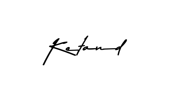 Also You can easily find your signature by using the search form. We will create Ketand name handwritten signature images for you free of cost using Asem Kandis PERSONAL USE sign style. Ketand signature style 9 images and pictures png