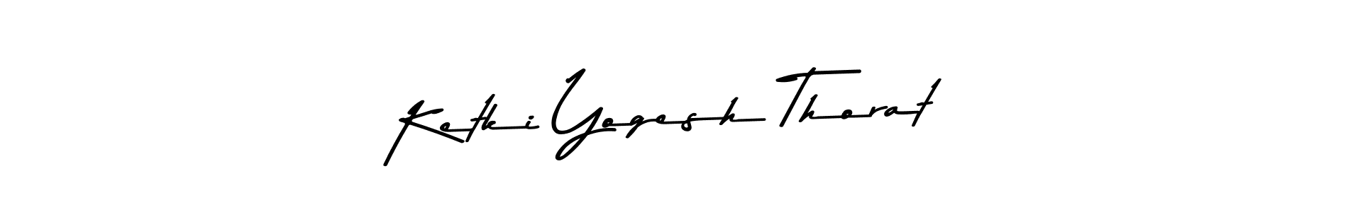 How to make Ketki Yogesh Thorat name signature. Use Asem Kandis PERSONAL USE style for creating short signs online. This is the latest handwritten sign. Ketki Yogesh Thorat signature style 9 images and pictures png