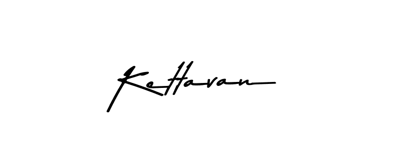Best and Professional Signature Style for Kettavan. Asem Kandis PERSONAL USE Best Signature Style Collection. Kettavan signature style 9 images and pictures png