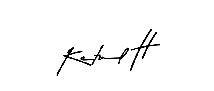 Also we have Ketul H name is the best signature style. Create professional handwritten signature collection using Asem Kandis PERSONAL USE autograph style. Ketul H signature style 9 images and pictures png