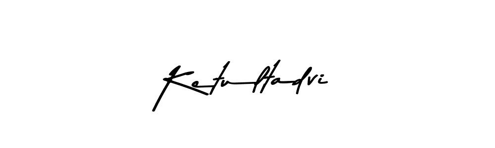 Use a signature maker to create a handwritten signature online. With this signature software, you can design (Asem Kandis PERSONAL USE) your own signature for name Ketultadvi. Ketultadvi signature style 9 images and pictures png