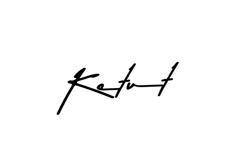 Use a signature maker to create a handwritten signature online. With this signature software, you can design (Asem Kandis PERSONAL USE) your own signature for name Ketut. Ketut signature style 9 images and pictures png