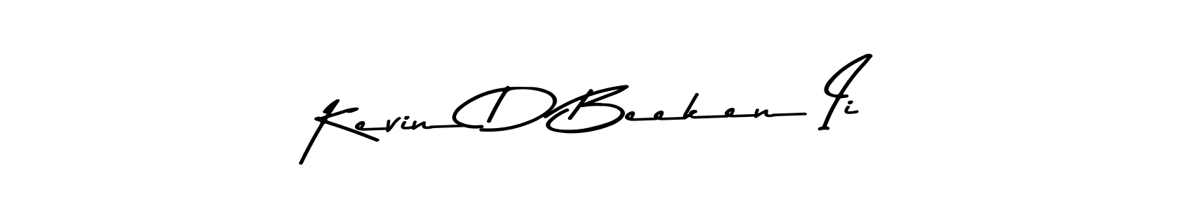 You should practise on your own different ways (Asem Kandis PERSONAL USE) to write your name (Kevin D Beeken Ii) in signature. don't let someone else do it for you. Kevin D Beeken Ii signature style 9 images and pictures png