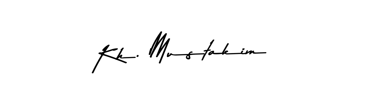 Make a beautiful signature design for name Kh. Mustakim. With this signature (Asem Kandis PERSONAL USE) style, you can create a handwritten signature for free. Kh. Mustakim signature style 9 images and pictures png
