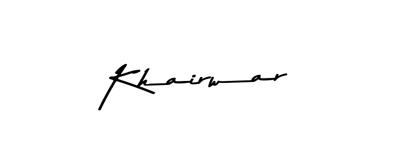 Design your own signature with our free online signature maker. With this signature software, you can create a handwritten (Asem Kandis PERSONAL USE) signature for name Khairwar. Khairwar signature style 9 images and pictures png