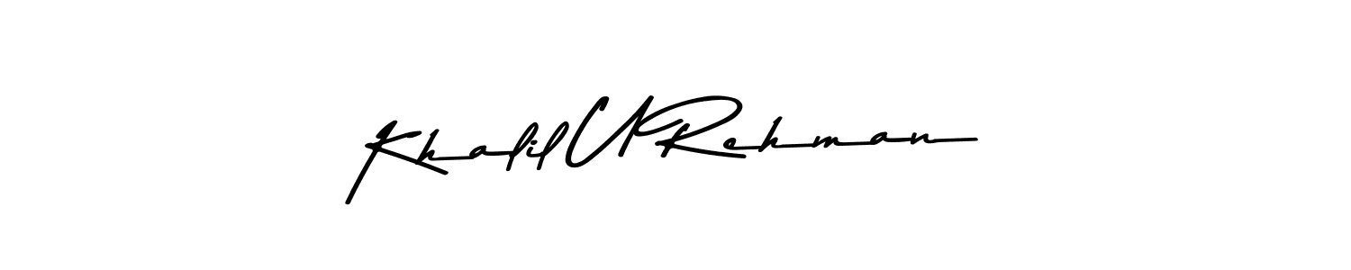 Make a beautiful signature design for name Khalil U Rehman. Use this online signature maker to create a handwritten signature for free. Khalil U Rehman signature style 9 images and pictures png