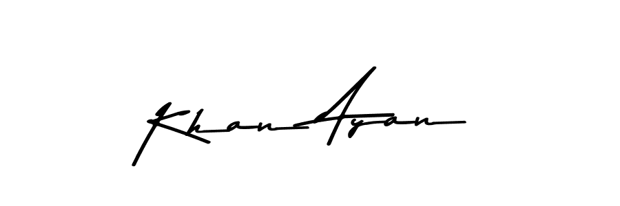 Make a beautiful signature design for name Khan Ayan. With this signature (Asem Kandis PERSONAL USE) style, you can create a handwritten signature for free. Khan Ayan signature style 9 images and pictures png