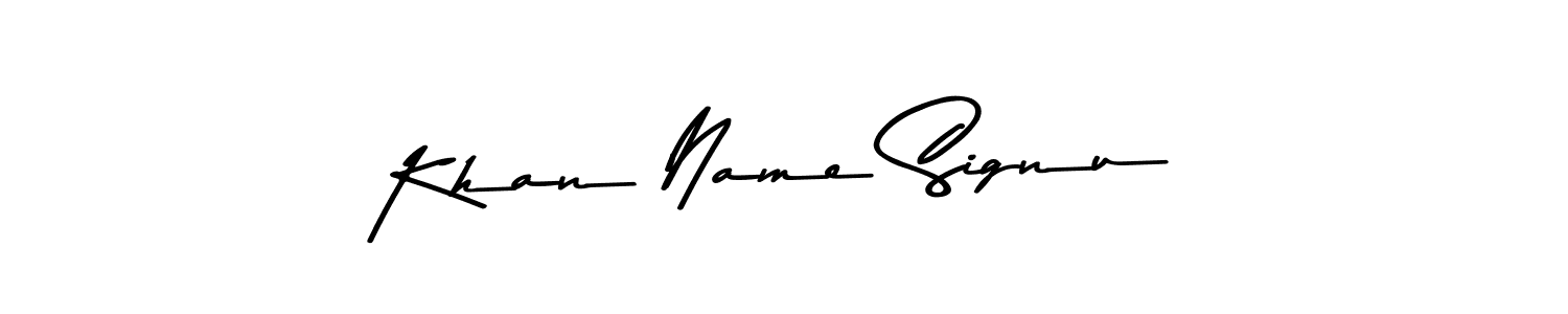 You should practise on your own different ways (Asem Kandis PERSONAL USE) to write your name (Khan Name Signu) in signature. don't let someone else do it for you. Khan Name Signu signature style 9 images and pictures png