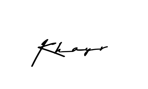 Khayr stylish signature style. Best Handwritten Sign (Asem Kandis PERSONAL USE) for my name. Handwritten Signature Collection Ideas for my name Khayr. Khayr signature style 9 images and pictures png