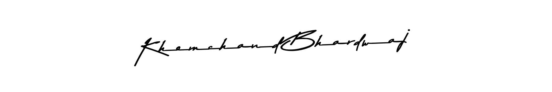Make a beautiful signature design for name Khemchand Bhardwaj. With this signature (Asem Kandis PERSONAL USE) style, you can create a handwritten signature for free. Khemchand Bhardwaj signature style 9 images and pictures png