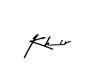 Use a signature maker to create a handwritten signature online. With this signature software, you can design (Asem Kandis PERSONAL USE) your own signature for name Khir. Khir signature style 9 images and pictures png