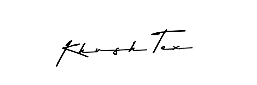 Make a short Khush Tex signature style. Manage your documents anywhere anytime using Asem Kandis PERSONAL USE. Create and add eSignatures, submit forms, share and send files easily. Khush Tex signature style 9 images and pictures png