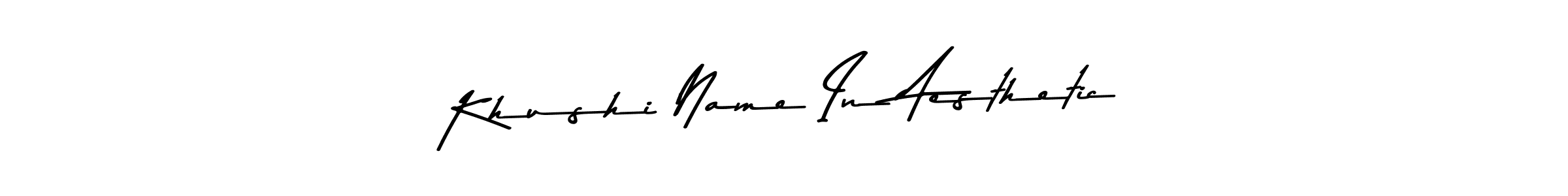 Create a beautiful signature design for name Khushi Name In Aesthetic. With this signature (Asem Kandis PERSONAL USE) fonts, you can make a handwritten signature for free. Khushi Name In Aesthetic signature style 9 images and pictures png