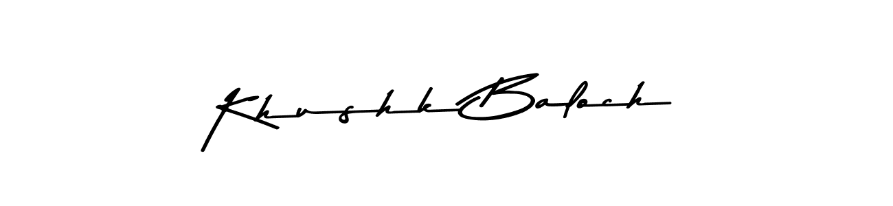 Check out images of Autograph of Khushk Baloch name. Actor Khushk Baloch Signature Style. Asem Kandis PERSONAL USE is a professional sign style online. Khushk Baloch signature style 9 images and pictures png