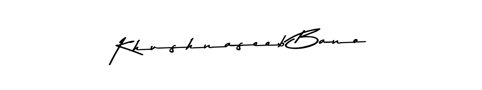 Here are the top 10 professional signature styles for the name Khushnaseeb Bano. These are the best autograph styles you can use for your name. Khushnaseeb Bano signature style 9 images and pictures png