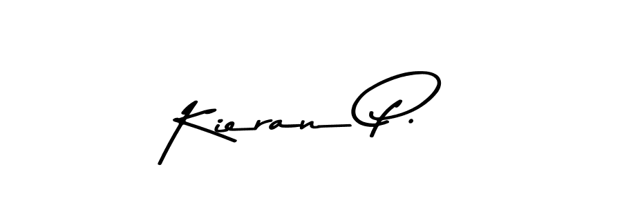 You should practise on your own different ways (Asem Kandis PERSONAL USE) to write your name (Kieran P.) in signature. don't let someone else do it for you. Kieran P. signature style 9 images and pictures png