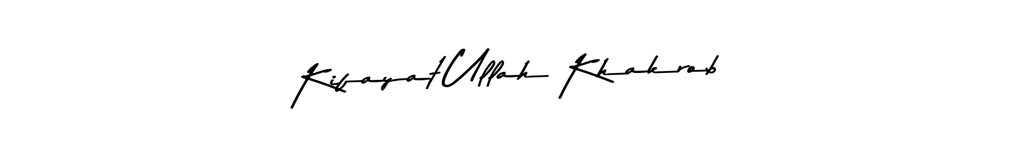 How to make Kifayat Ullah Khakrob name signature. Use Asem Kandis PERSONAL USE style for creating short signs online. This is the latest handwritten sign. Kifayat Ullah Khakrob signature style 9 images and pictures png