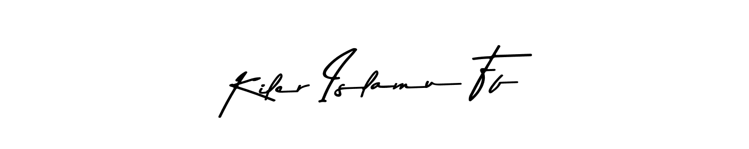 Also we have Kiler Islamu Ff name is the best signature style. Create professional handwritten signature collection using Asem Kandis PERSONAL USE autograph style. Kiler Islamu Ff signature style 9 images and pictures png