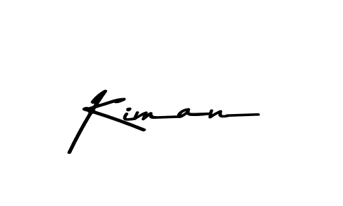 You should practise on your own different ways (Asem Kandis PERSONAL USE) to write your name (Kiman) in signature. don't let someone else do it for you. Kiman signature style 9 images and pictures png
