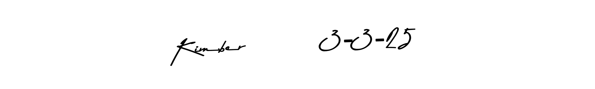 Kimber        3-3-25 stylish signature style. Best Handwritten Sign (Asem Kandis PERSONAL USE) for my name. Handwritten Signature Collection Ideas for my name Kimber        3-3-25. Kimber        3-3-25 signature style 9 images and pictures png