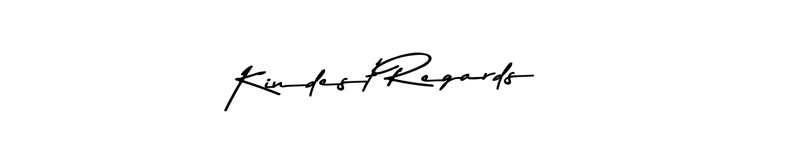 Make a beautiful signature design for name Kindest Regards ;). With this signature (Asem Kandis PERSONAL USE) style, you can create a handwritten signature for free. Kindest Regards ;) signature style 9 images and pictures png