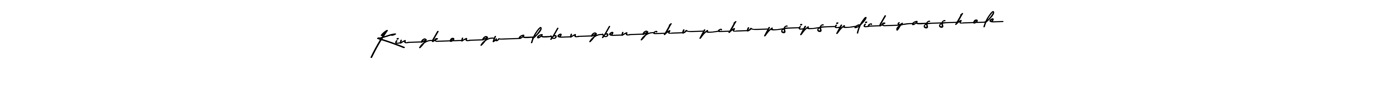 Similarly Asem Kandis PERSONAL USE is the best handwritten signature design. Signature creator online .You can use it as an online autograph creator for name Kingkongwalabengbengchupchupsipsipdickyasshole. Kingkongwalabengbengchupchupsipsipdickyasshole signature style 9 images and pictures png