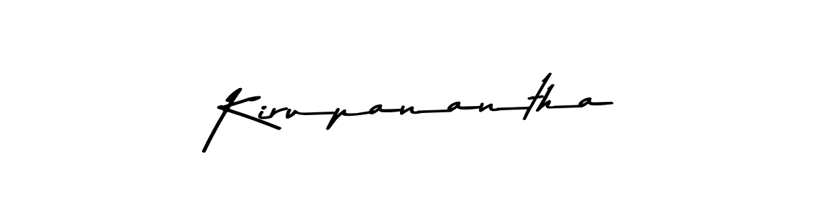 Make a beautiful signature design for name Kirupanantha. With this signature (Asem Kandis PERSONAL USE) style, you can create a handwritten signature for free. Kirupanantha signature style 9 images and pictures png
