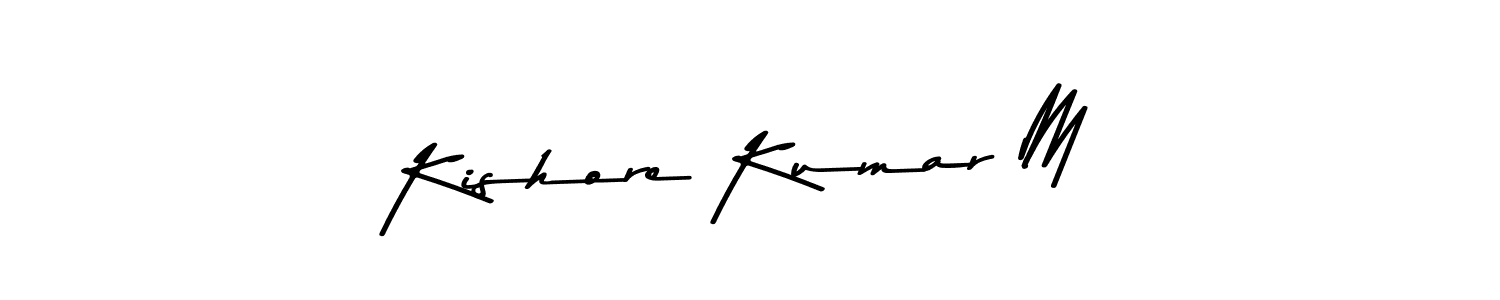 How to make Kishore Kumar M name signature. Use Asem Kandis PERSONAL USE style for creating short signs online. This is the latest handwritten sign. Kishore Kumar M signature style 9 images and pictures png