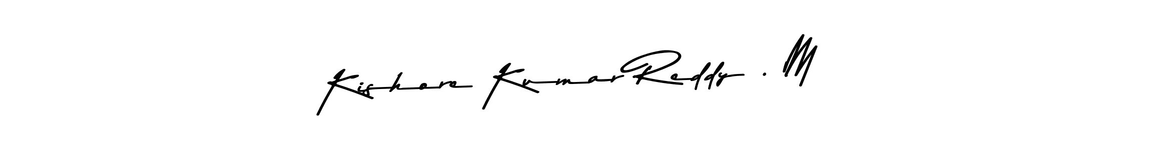 How to Draw Kishore Kumar Reddy . M signature style? Asem Kandis PERSONAL USE is a latest design signature styles for name Kishore Kumar Reddy . M. Kishore Kumar Reddy . M signature style 9 images and pictures png