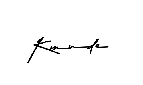 Create a beautiful signature design for name Kmude. With this signature (Asem Kandis PERSONAL USE) fonts, you can make a handwritten signature for free. Kmude signature style 9 images and pictures png