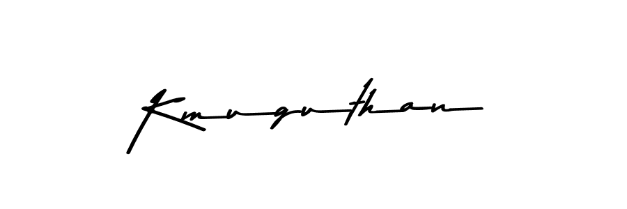 How to make Kmuguthan name signature. Use Asem Kandis PERSONAL USE style for creating short signs online. This is the latest handwritten sign. Kmuguthan signature style 9 images and pictures png