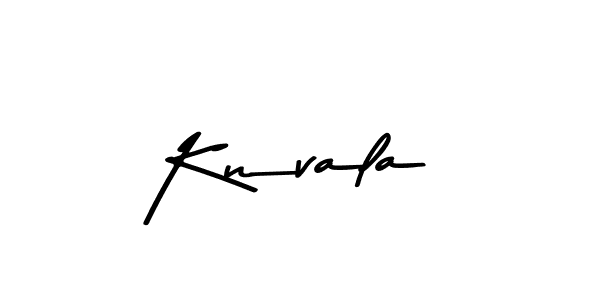 How to make Knvala signature? Asem Kandis PERSONAL USE is a professional autograph style. Create handwritten signature for Knvala name. Knvala signature style 9 images and pictures png