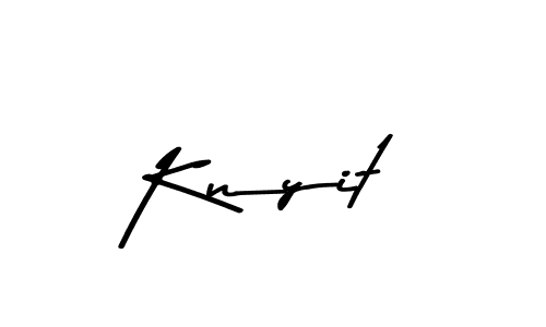 Create a beautiful signature design for name Knyit. With this signature (Asem Kandis PERSONAL USE) fonts, you can make a handwritten signature for free. Knyit signature style 9 images and pictures png