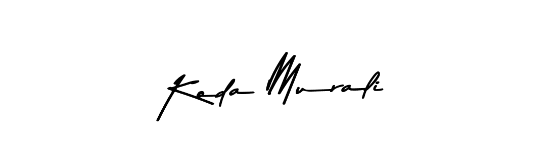 Make a beautiful signature design for name Koda Murali. With this signature (Asem Kandis PERSONAL USE) style, you can create a handwritten signature for free. Koda Murali signature style 9 images and pictures png