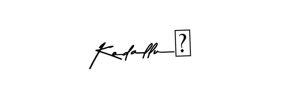 Kodallu❤ stylish signature style. Best Handwritten Sign (Asem Kandis PERSONAL USE) for my name. Handwritten Signature Collection Ideas for my name Kodallu❤. Kodallu❤ signature style 9 images and pictures png